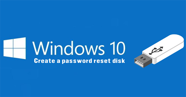 How to fix the error of creating Password Reset Disk on Windows