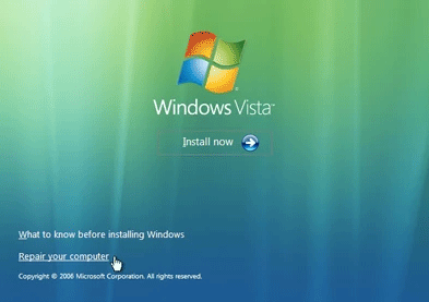 Click Repair your computer on Windows Vista