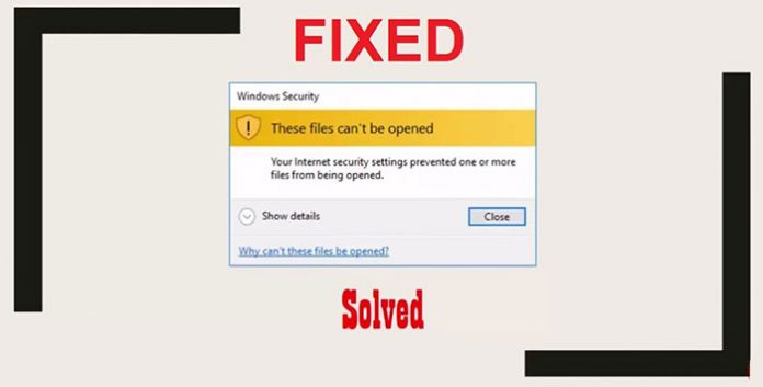 Fix “These Files Can’t Be Opened” error on Windows 10/8.1/7